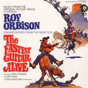 Roy Orbison - Singing Songs From The M.G.M Film "The Fastest Man Alive" download mp3 flac