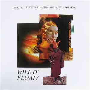Russell / Beresford / Edwards / Liavik Solberg - Will It Float? download mp3 flac