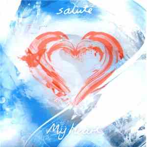 Salute  - My Heart download mp3 flac