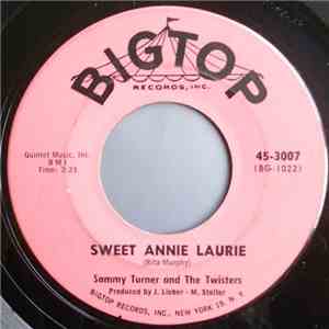 Sammy Turner And The Twisters  - Sweet Annie Laurie download mp3 flac
