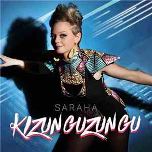SaRaha - Kizunguzungu download mp3 flac