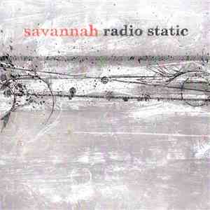 Savannah  - Radio Static download mp3 flac