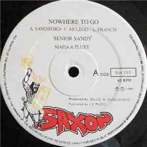 Senior Sandy - Nowhere To Go / It's Getting Worst download mp3 flac