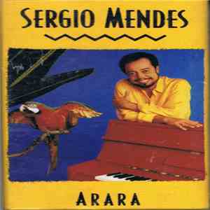 Sergio Mendes - Arara download free