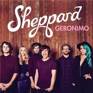 Sheppard - Geronimo download mp3 flac