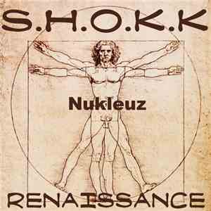 S.H.O.K.K - Renaissance download mp3 flac