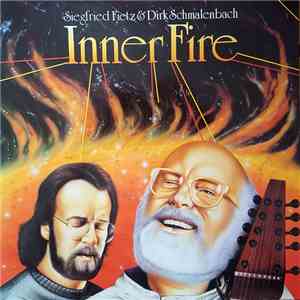 Siegfried Fietz & Dirk Schmalenbach - Inner Fire download free