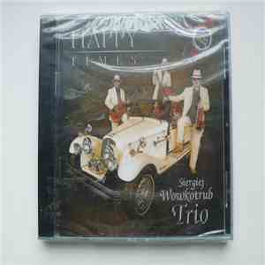 Siergiej Wowkotrub Trio - Happy Times download mp3 flac