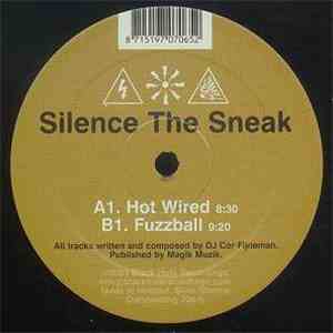 Silence The Sneak - Hot Wired download mp3 flac