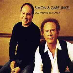 Simon & Garfunkel - Old Friends In Atlanta download mp3 flac