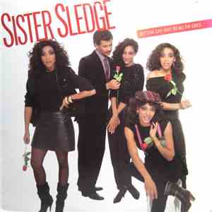 Sister Sledge - Bet Cha Say That To All The Girls download mp3 flac