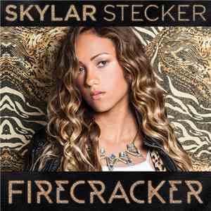 Skylar Stecker - Firecracker download free