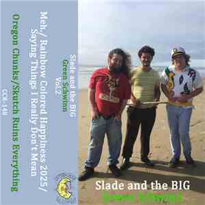 Slade And The Big Green Schwinn - Vol.2 download mp3 flac