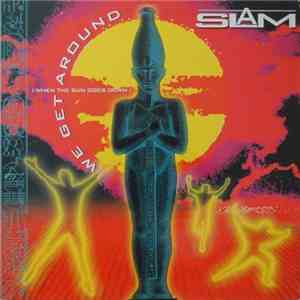 Slam  - We Get Around (When The Sun Goes Down) download free