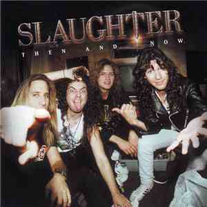 Slaughter - Then And Now download mp3 flac