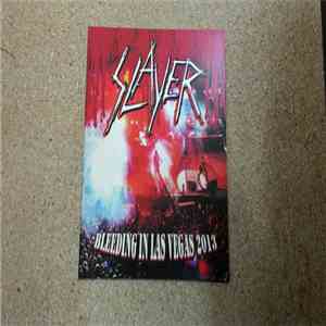 Slayer - Bleeding In Las Vegas 2013 download mp3 flac
