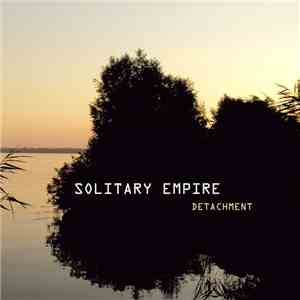 Solitary Empire - Detachment download mp3 flac