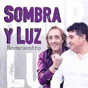 Sombra Y Luz - Reencuentro download mp3 flac
