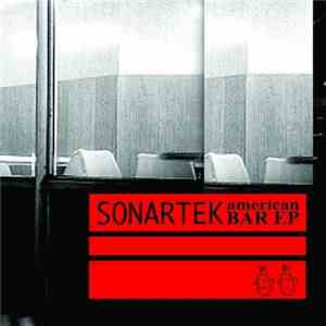 Sonartek - American Bar EP download free