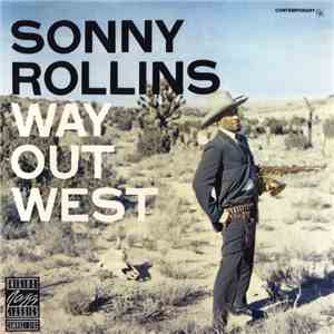 Sonny Rollins - Way Out West download mp3 flac