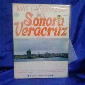 Sonora Veracruz - Más Cañonazos De La Sonora Veracruz download mp3 flac