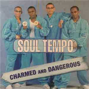 Soul Tempo - Charmed And Dangerous download mp3 flac