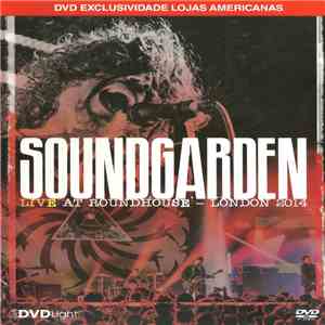 Soundgarden - Live At Roundhouse - London 2014 download mp3 flac