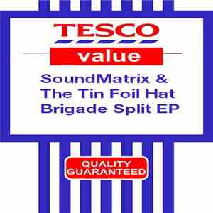 SoundMatrix & The Tin Foil Hat Brigade - Scouse Powerhouse Split EP download mp3 flac