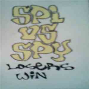 Spi Vs Spy - Losers Win download free