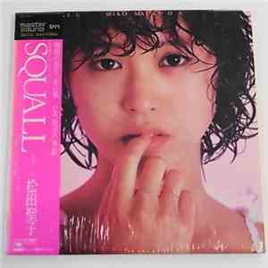 松田聖子 - Squall download free