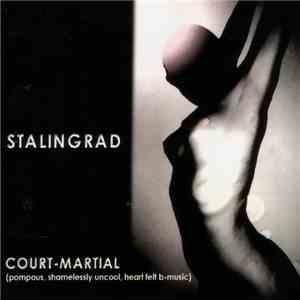 Stalingrad - Court-Martial download mp3 flac