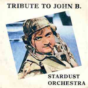 Stardust Orchestra - Tribute To John B. download mp3 flac