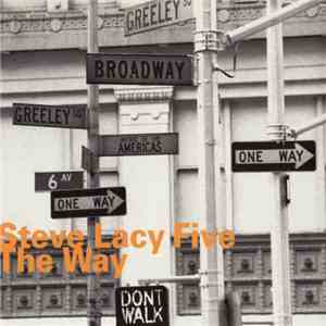 Steve Lacy Five - The Way download free