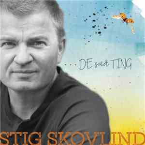 Stig Skovlind - De Små Ting download mp3 flac