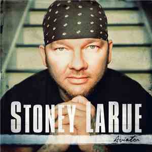 Stoney LaRue - Aviator download free