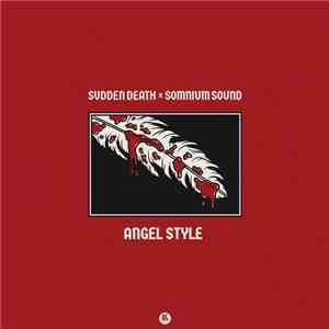 Svdden Death x Somnium Sound - Angel Style download mp3 flac