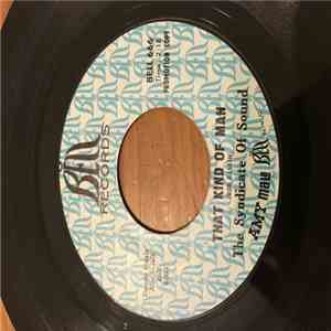 Syndicate Of Sound - That Kind Of Man / Mary download mp3 flac