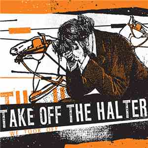 Take Off The Halter - We Took Off download mp3 flac