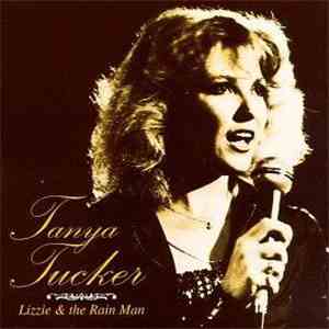 Tanya Tucker - Lizzie & The Rain Man download mp3 flac