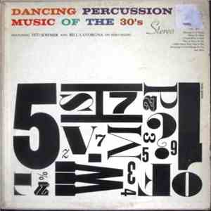 Ted Mazio Percussion Group, Ted Sommer, Bill Lavorgna - Dancing Percussion Music Of The 30's download mp3 flac