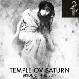 Temple Ov Saturn - Bride Of The Sun download free