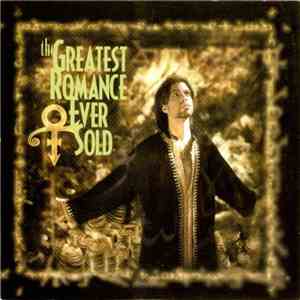 The Artist (Formerly Known As Prince) - The Greatest Romance Ever Sold download mp3 flac