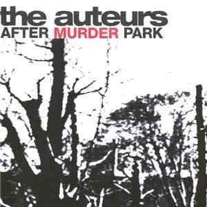 The Auteurs - After Murder Park download mp3 flac