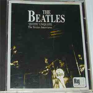 The Beatles - 'Quote' Unquote - The Sixties Interviews download mp3 flac