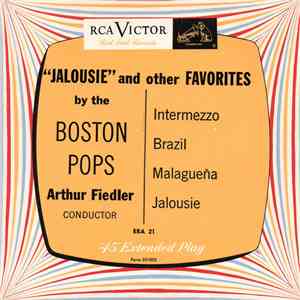 The Boston Pops ; Arthur Fiedler - "Jalousie" And Other Favorites download free The Boston Pops ; Arthur Fiedler - "Jalousie" And Other Favorites download mp3 flac