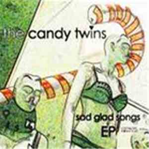 The Candy Twins - Sad Glad Songs EP download mp3 flac