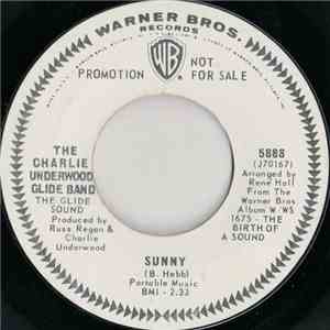 The Charlie Underwood Glide Band - Sunny download mp3 flac
