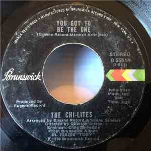 The Chi-Lites - You Got To Be The One / Happiness Is Your Middle Name download mp3 flac