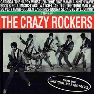The Crazy Rockers - Story Of The Crazy Rockers download mp3 flac