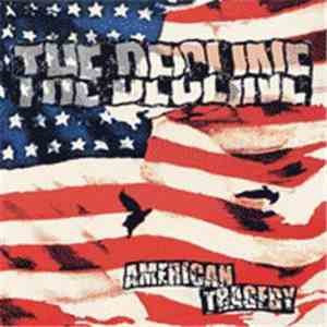 The Decline - American Tragedy download mp3 flac